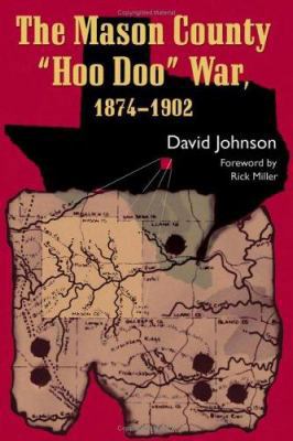 The Mason County "Hoo Doo" War, 1874-1902 1574412043 Book Cover