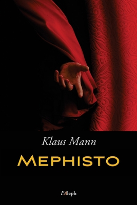 Mephisto: Roman einer Karriere (neue ?berarbeit... [German] 9176375838 Book Cover