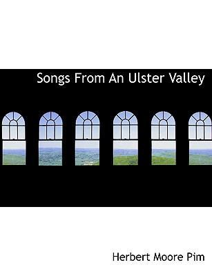 Songs from an Ulster Valley 1140157612 Book Cover