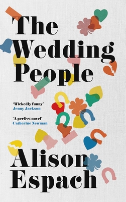 The Wedding People: The hilarious and moving Re... 1399622730 Book Cover