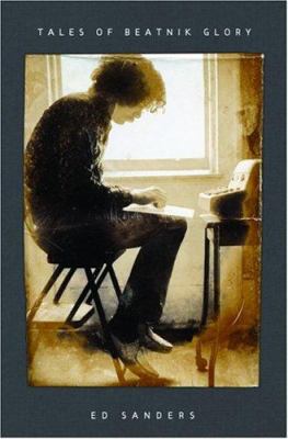 Tales of Beatnik Glory 1560256524 Book Cover