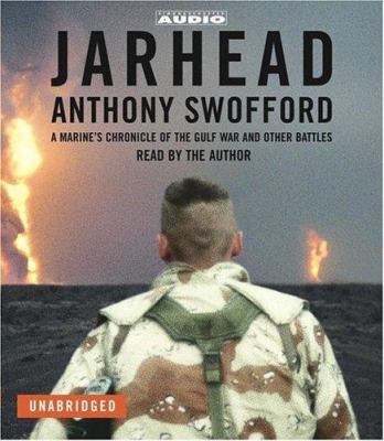 Jarhead: A Marine's Chronicle of the Gulf War a... 0743535391 Book Cover