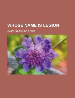 Whose name is legion 1151029394 Book Cover
