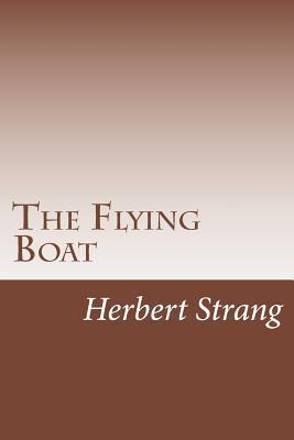 The Flying Boat 1502369532 Book Cover