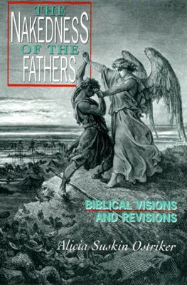 The Nakedness of the Fathers: Biblical Visions ... 0813524474 Book Cover