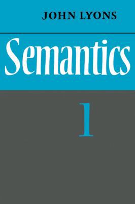 Semantics: Volume 1 0521291658 Book Cover