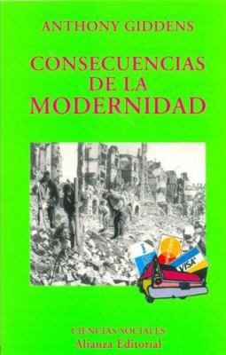 Consecuencias de la modernidad (El Libro Univer... [Spanish] 8420629286 Book Cover