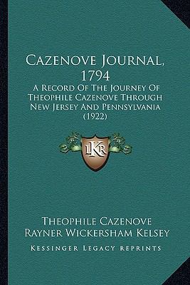 Cazenove Journal, 1794: A Record Of The Journey... 1164600176 Book Cover