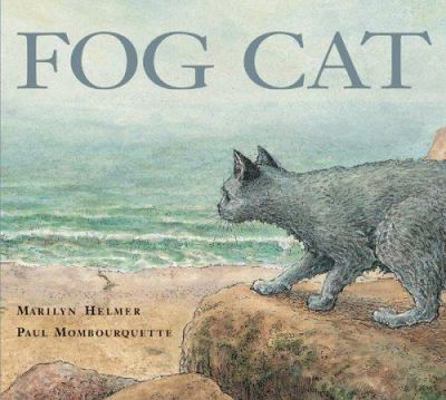 Fog Cat 1550747916 Book Cover
