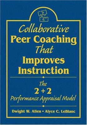 Collaborative Peer Coaching That Improves Instr... 1412906083 Book Cover