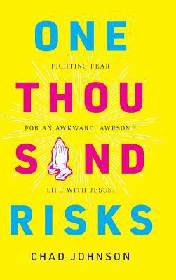 One Thousand Risks: Fighting Fear for an Awkwar... 099947121X Book Cover