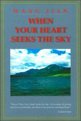 When Your Heart Seeks the Sky 1418485985 Book Cover