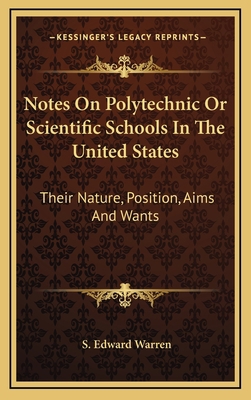 Notes On Polytechnic Or Scientific Schools In T... 1168756448 Book Cover