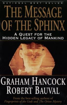 Message Of The Sphinx: A Quest For The Hidden L... 0385256752 Book Cover