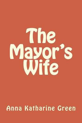 The Mayor's Wife 1979964009 Book Cover