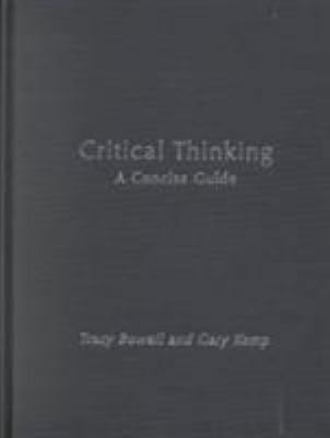 Critical Thinking: A Concise Guide 0415240166 Book Cover