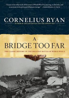 A Bridge Too Far 1455157104 Book Cover