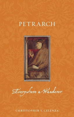 Petrarch: Everywhere a Wanderer 1789146739 Book Cover