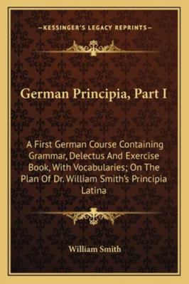 German Principia, Part I: A First German Course... 1163261246 Book Cover