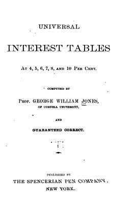 Universal Interest Tables at 4, 5, 6, 7, 8, and... 1530679745 Book Cover