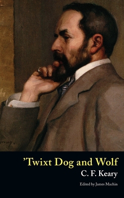 'Twixt Dog and Wolf 1943910715 Book Cover