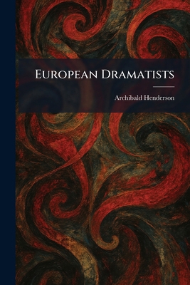 European Dramatists 1025486234 Book Cover