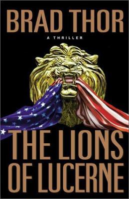 The Lions of Lucerne 0743436733 Book Cover