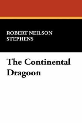 The Continental Dragoon 1434488268 Book Cover