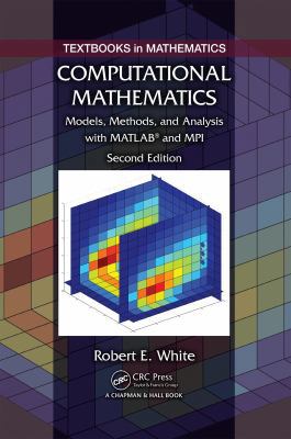 Computational Mathematics: Models, Methods, and... 1482235153 Book Cover