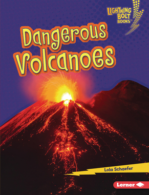Dangerous Volcanoes 1728441447 Book Cover