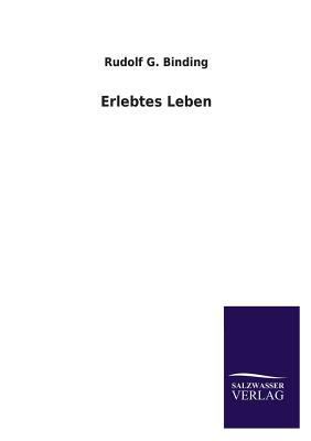 Erlebtes Leben [German] 3846035580 Book Cover