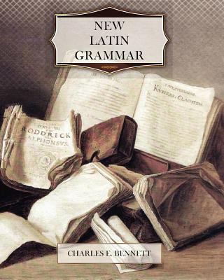 New Latin Grammar 1463688946 Book Cover