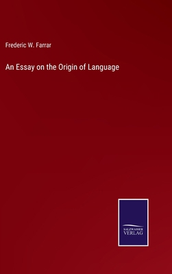 An Essay on the Origin of Language 3375098634 Book Cover