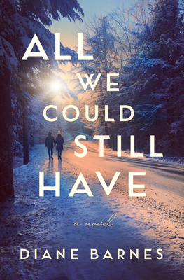 All We Could Still Have 1662511817 Book Cover