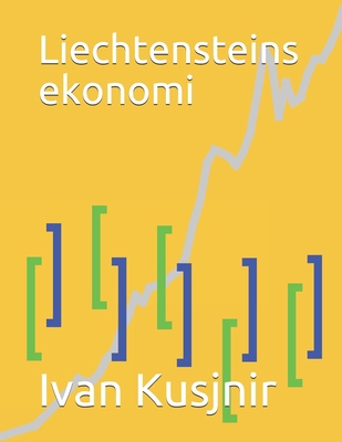 Liechtensteins ekonomi [Swedish] B09328FB32 Book Cover