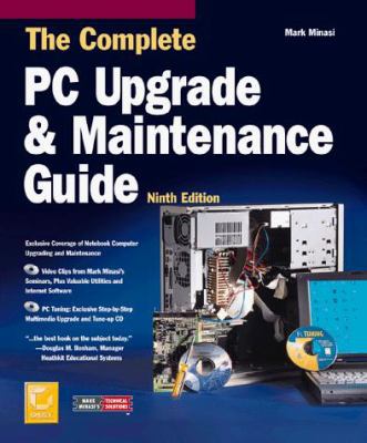 The Complete PC Upgrade and Maintenance Guide 0782123570 Book Cover