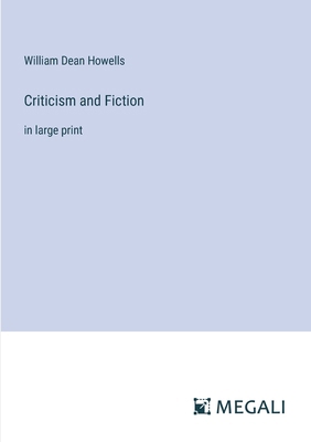 Criticism and Fiction: in large print 3387026544 Book Cover