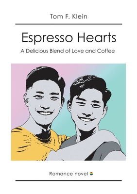 Espresso Hearts: A Delicious Blend of Love and ... 3384236238 Book Cover