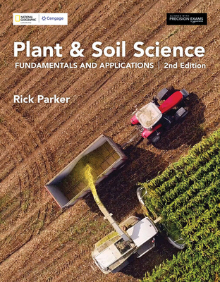 Plant & Soil Science: Fundamentals and Applicat... 0357543726 Book Cover