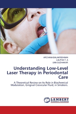 Understanding Low-Level Laser Therapy in Period... 6138390792 Book Cover