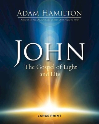 John [Large Print]: The Gospel of Light and Life [Large Print] 1501805355 Book Cover