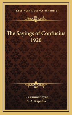 The Sayings of Confucius 1920 1163207624 Book Cover