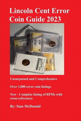Lincoln Cent Error Coin Guide 2023: Unsurpassed... B0B2J845MQ Book Cover