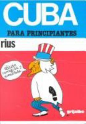 Cuba Para Principiantes/Cuba for Beginners (Spa... [Spanish] 9684191715 Book Cover