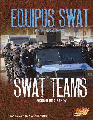 Equipos Swat/Swat Teams: Armados Y Listos/Armed... [Spanish] [Large Print] 1620651696 Book Cover