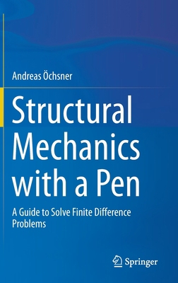 Structural Mechanics with a Pen: A Guide to Sol... 3030658910 Book Cover
