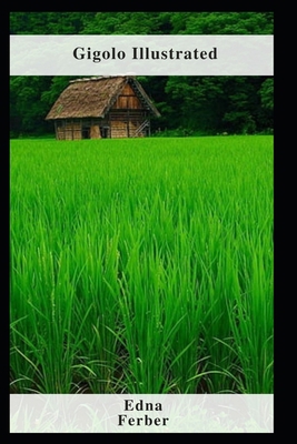 Gigolo Illustrated B09DJ1BX2H Book Cover