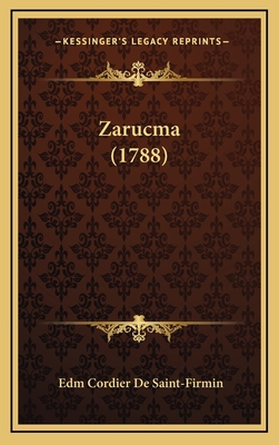 Zarucma (1788) [Dutch] 1168745845 Book Cover
