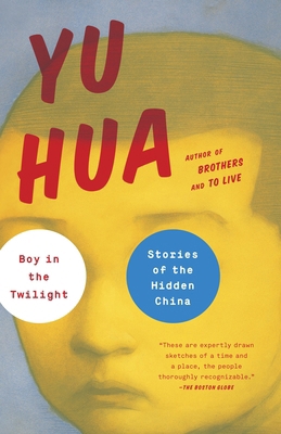 Boy in the Twilight: Stories of the Hidden China 0804171025 Book Cover