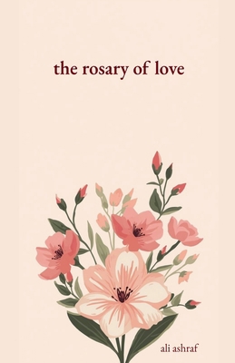 The Rosary of Love B0BZL2HH9X Book Cover